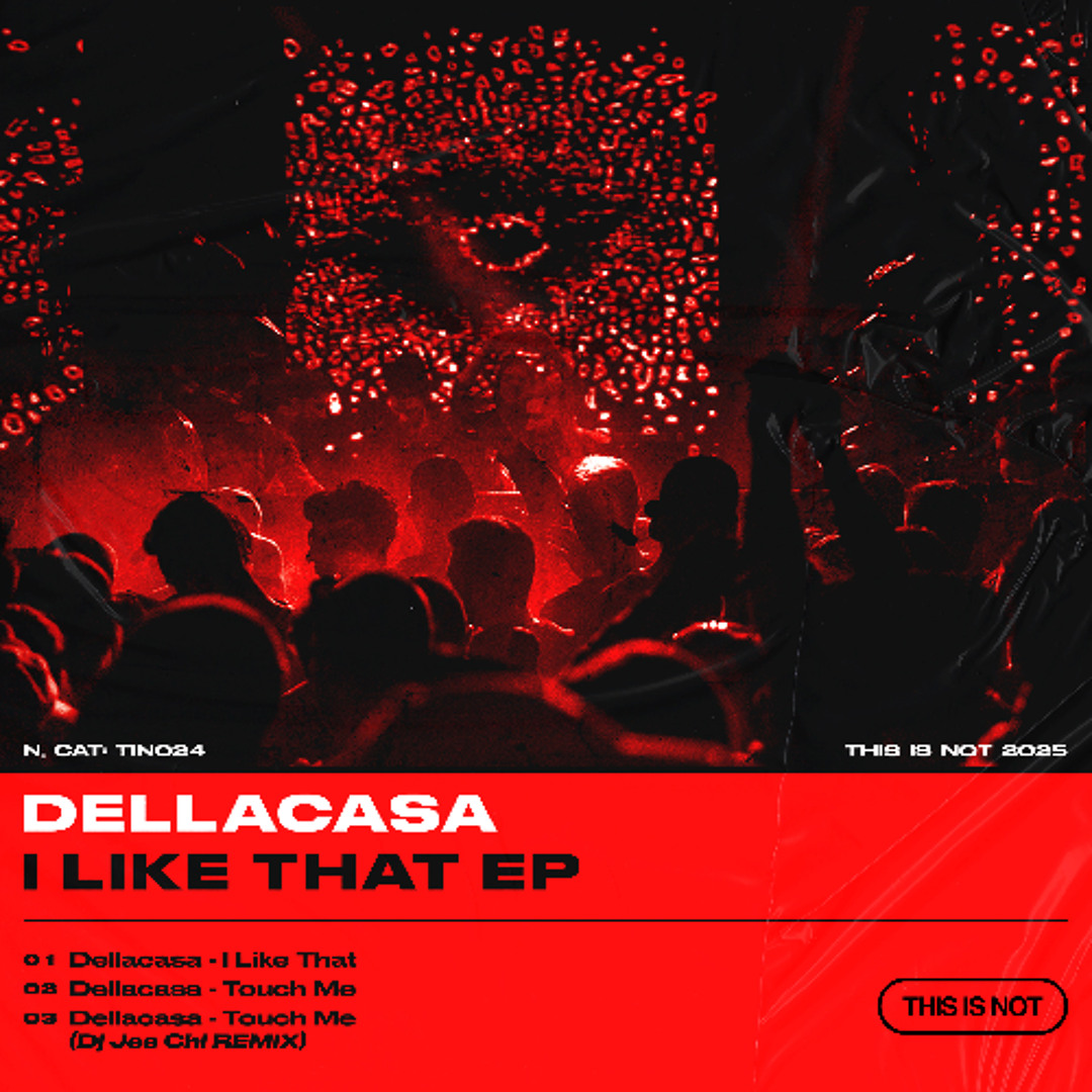 PREMIERE742 // Dellacasa - I Like That